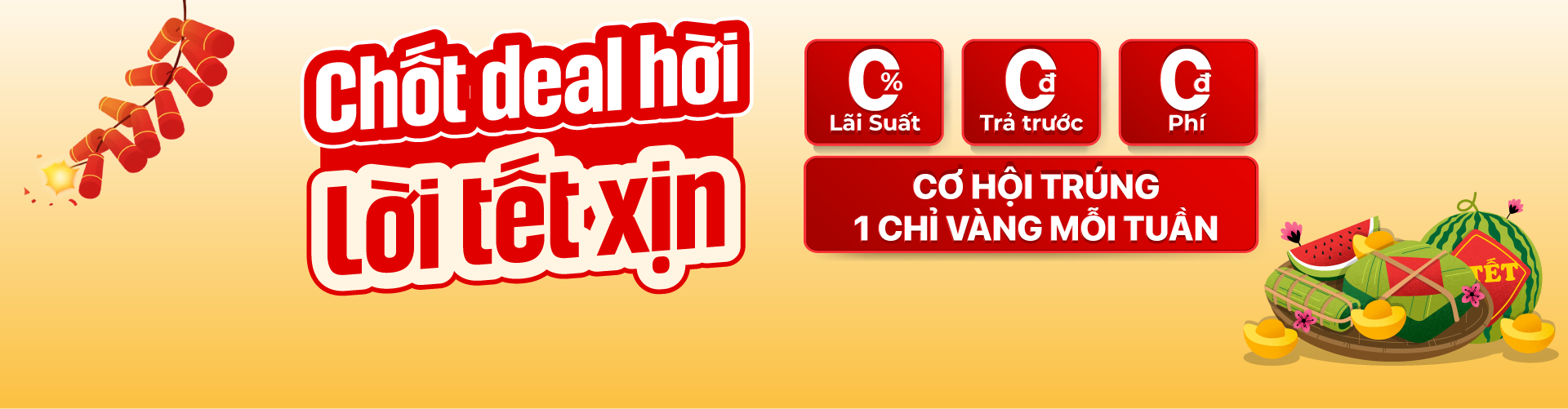 Sale Tết 2025 - Chốt deal hời. Lời tết xịn