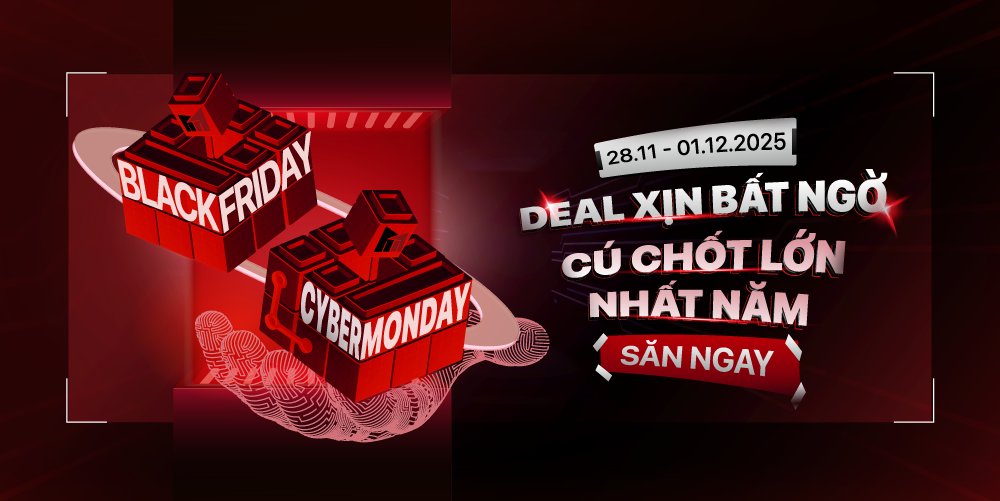 Black Friday & Cyber Monday 2025 – Deal Xịn Bất Ngờ, Giá Sốc Từ 19K | Minh Tuấn Mobile