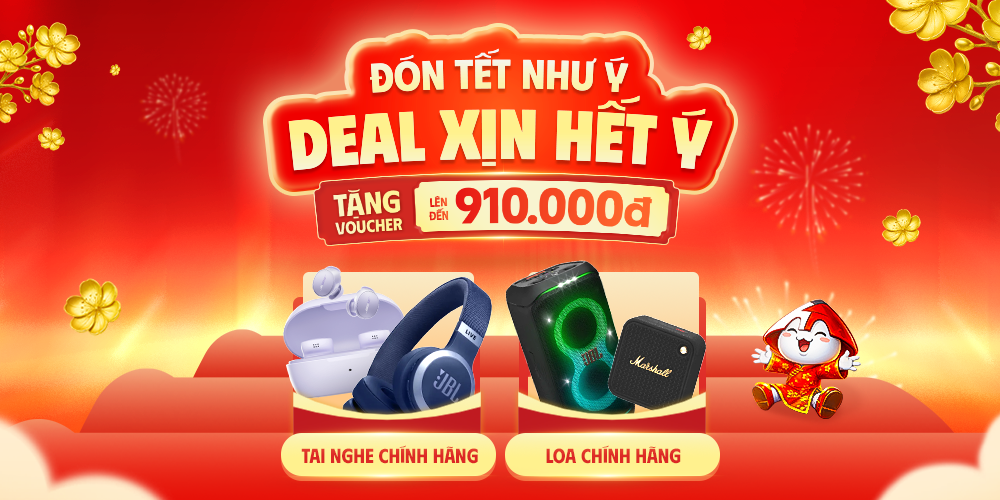 Deal xịn hết ý | Tai nghe, loa giảm giá sâu dịp Tết