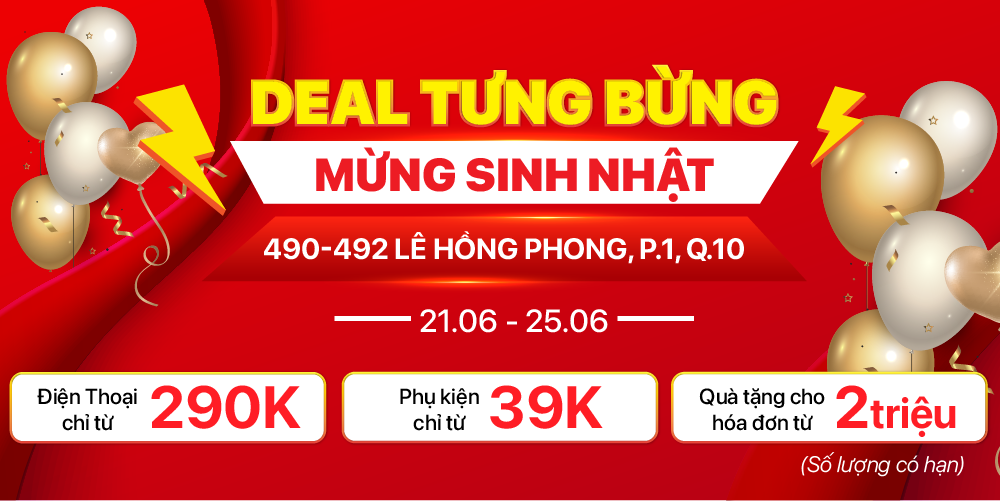 Deal Tưng Bừng - Mừng Sinh Nhật Chi Nhánh Lê Hồng Phong