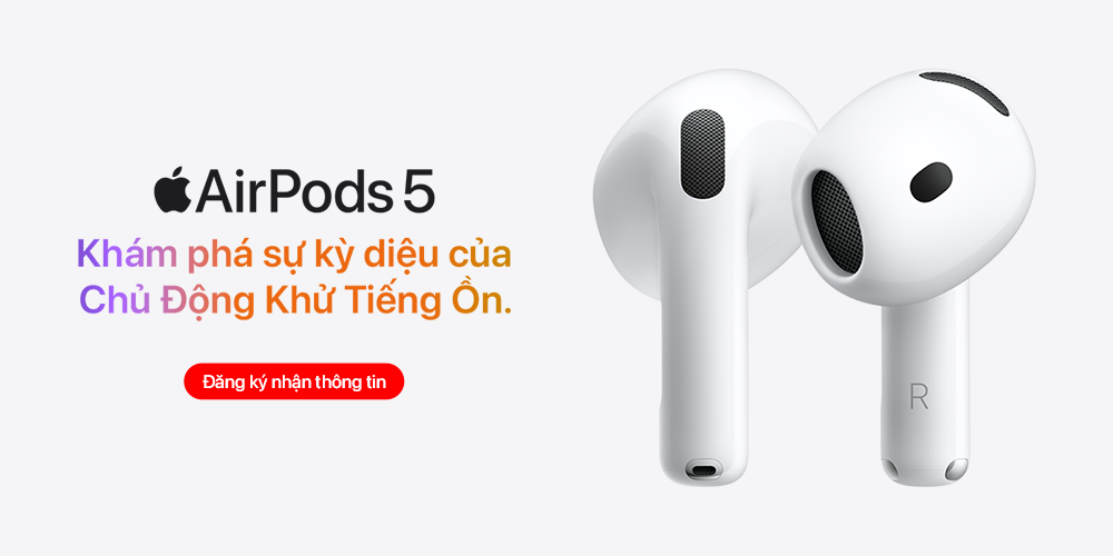 Đăng ký nhận tin AirPods và Apple Watch 2026