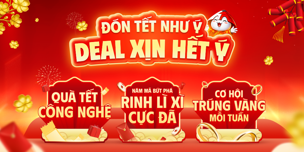 Đón Tết Như Ý, Deal Xịn Hết Ý | Quà Tết ý nghĩa cho người thân & bản thân