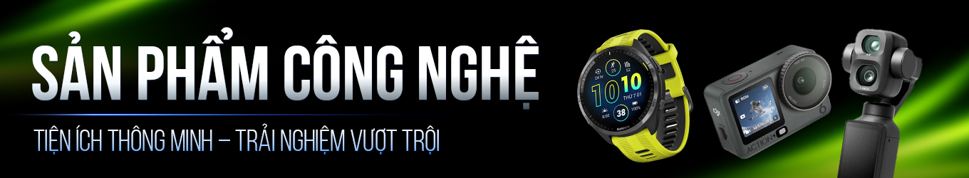 SẢN PHẨM CÔNG NGHỆ