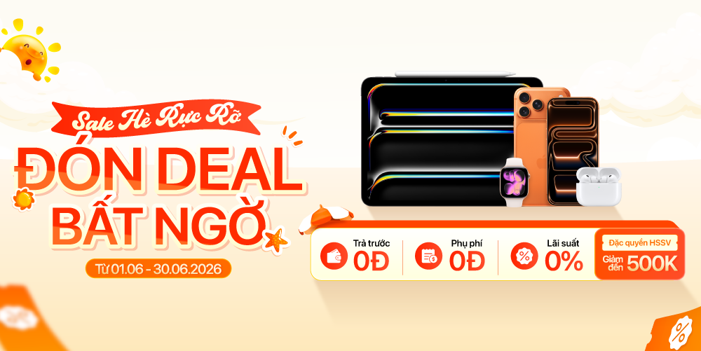 Sale hè rực rỡ - Đón Deal công nghệ bất ngờ