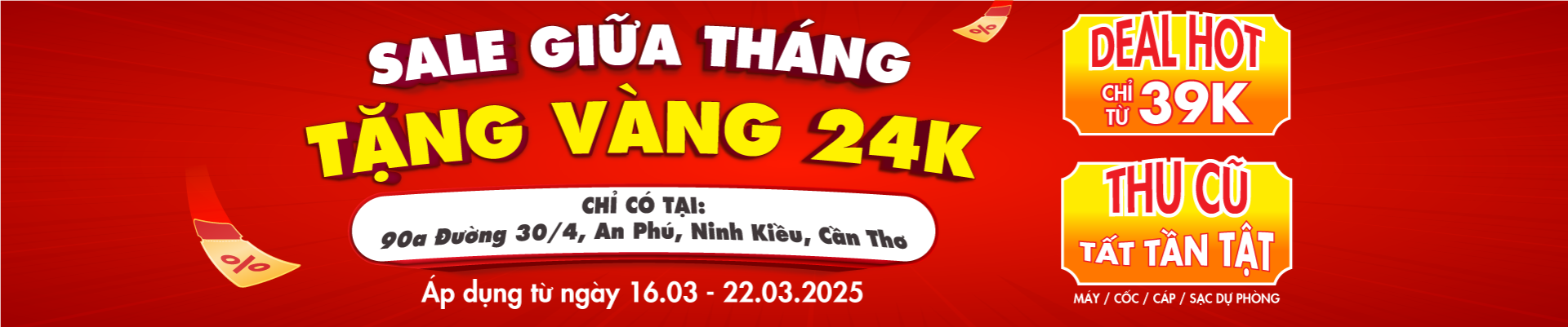 SALE GIỮA THÁNG - TẶNG VÀNG 24K
