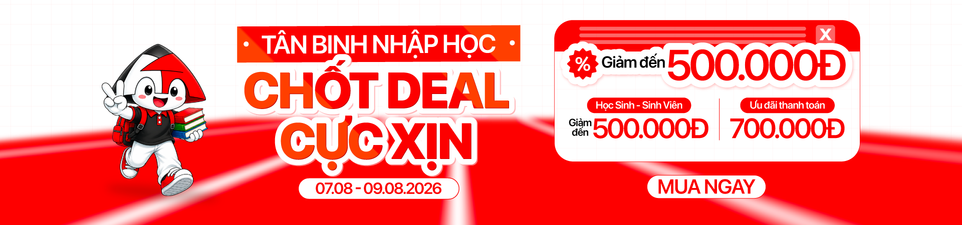 Tân binh nhập cuộc - Sale sốc mùa tựu trường giảm đến 500K