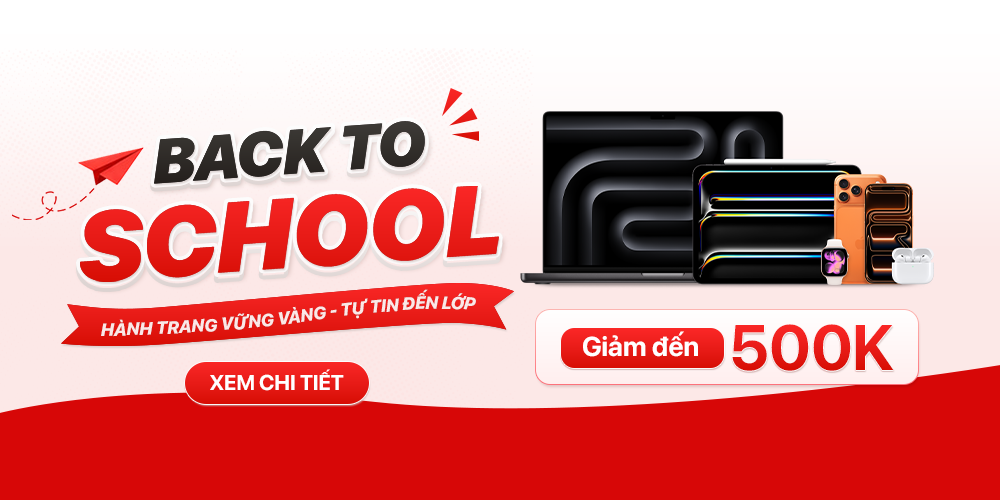 Ưu đãi dành cho Học sinh Sinh viên | Giảm thêm đến 500k | Trả góp 0%