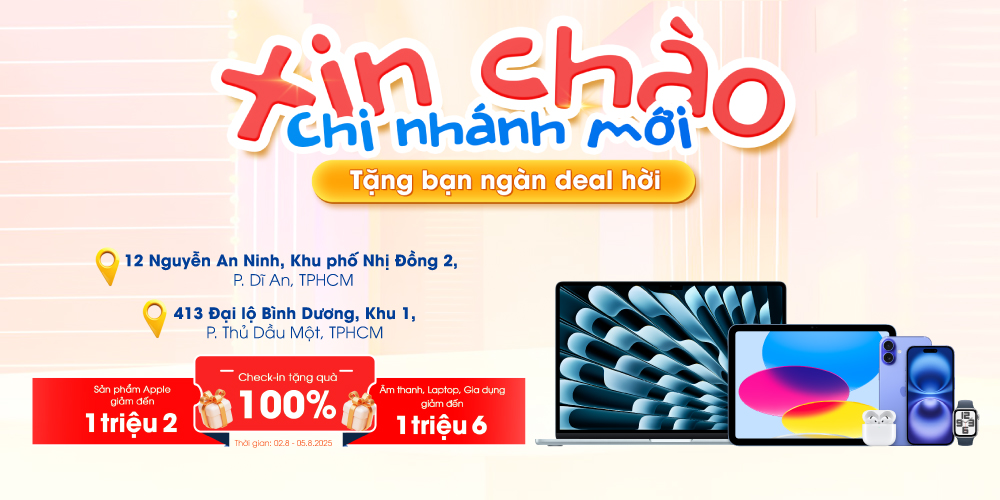 Khai Trương 2 Chi Nhánh Bình Dương
