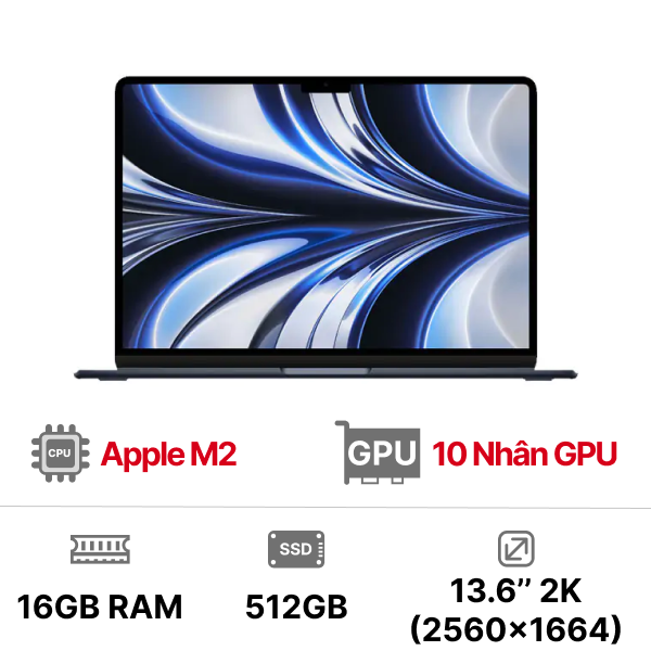 MacBook Air M2 13 inch 10GPU 8CPU 16GB 512GB - Chính hãng VN