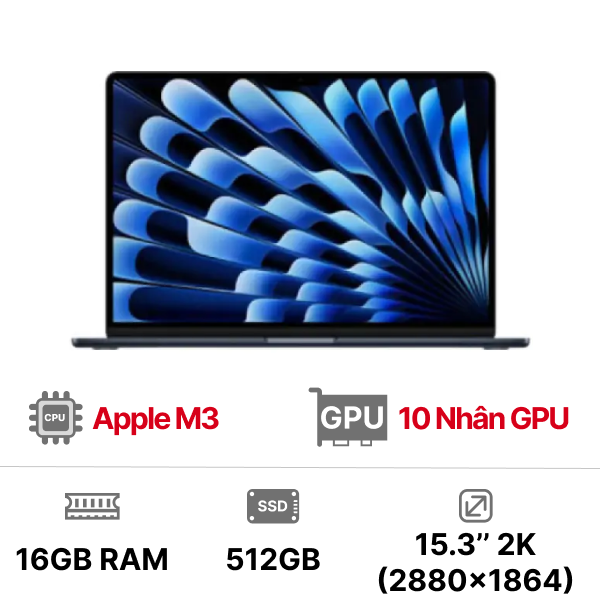 MacBook Air M3 15 inch 10GPU 8CPU 16GB 512GB - Chính Hãng VN