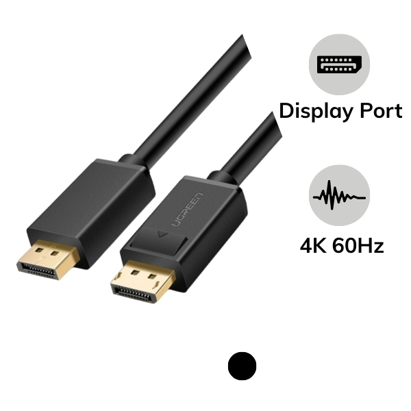 Cáp DP DisplayPort 2 đầu đực Ugreen DP102