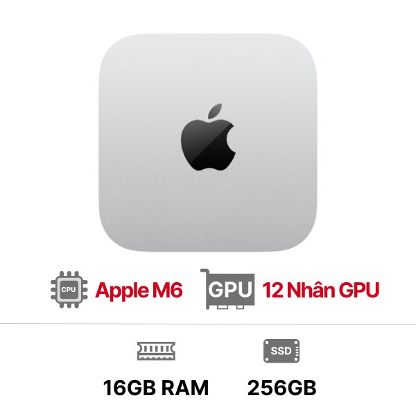 Mac mini M6 2026 12GPU 12CPU 16GB 256GB - Chính hãng VN