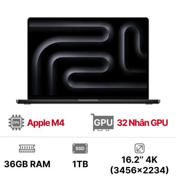 MacBook Pro M4 Max 16 inch 32GPU 14CPU 36GB 1TB - Chính hãng VN