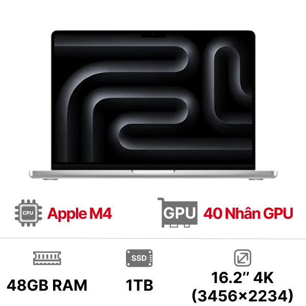 MacBook Pro M4 Max 16 inch 40GPU 16CPU 48GB 1TB - Chính hãng VN