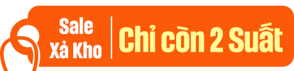 Sale Xả Kho - 2 suất