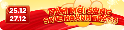 Năm Mới Sang - Sale Hoành Tráng 27 12