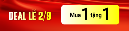 Deal Lễ - Mua 1 tặng 1