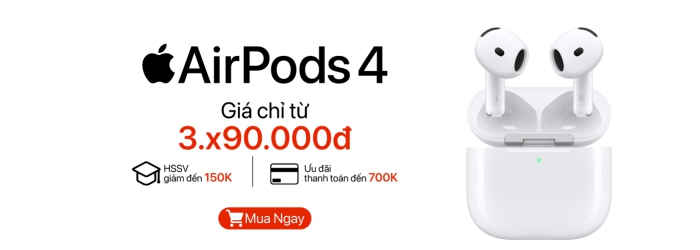 AirPods 4 ưu đãi thanh toán đến 700.000đ, HSSV giảm đến 150.000đ tại Minh Tuấn Mobile