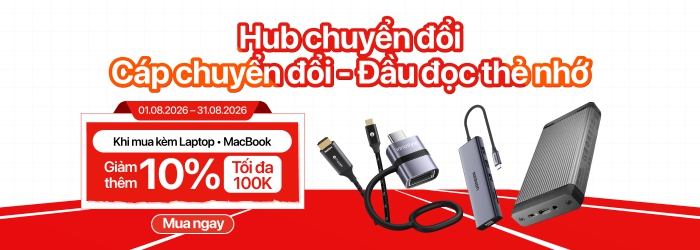 Chương trình ưu đãi giảm giá hub chuyển đổi 10% khi mua kèm máy