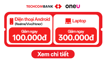Chương trình ưu đãi thanh toán Techcombank