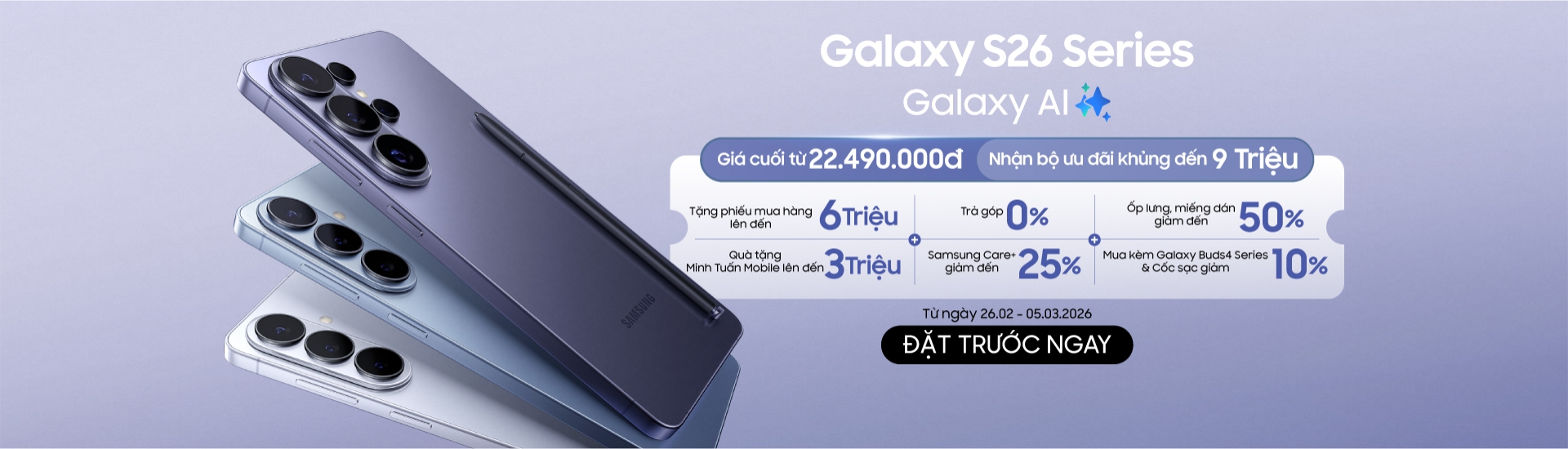 dat truoc galaxy s26 series nhan ngay uu dai len den 9 trieu tai minhtuanmobile