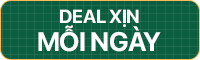 Deal xịn mỗi ngày