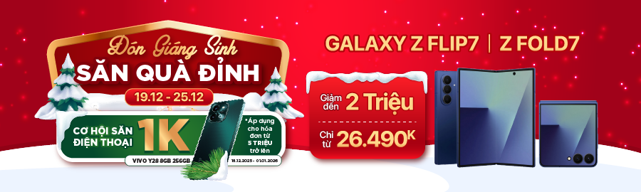 Đón giáng sinh săn deal sốc galaxy Z7