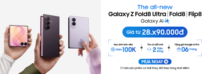 Galaxy Z8 Series học sinh sinh viên giảm 100K, ưu đãi thanh toán đến 500K khi mua tại Minh Tuấn Mobile.