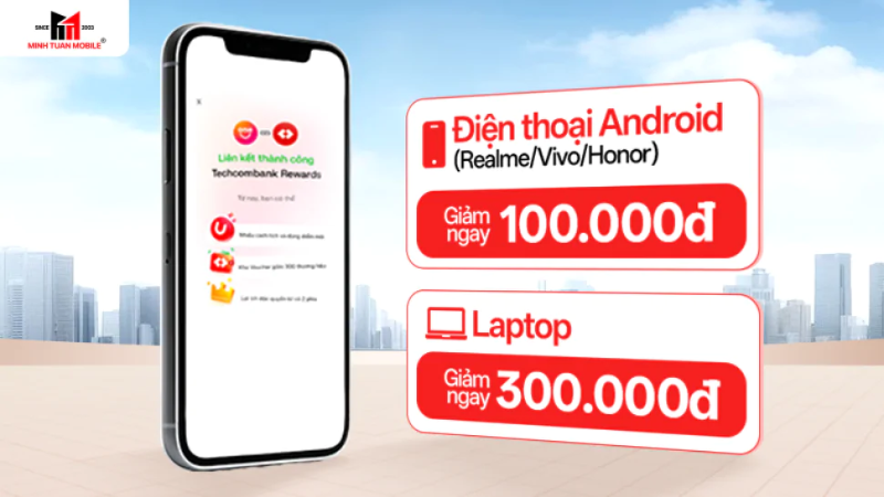 Giảm đến 300K khi sử dụng E-voucher trên App Techcombank và OneU