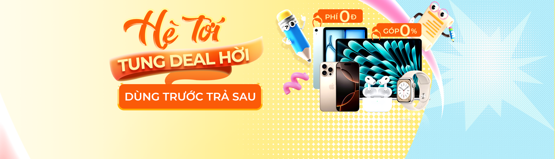 Hè Tới Tung Deal Hời