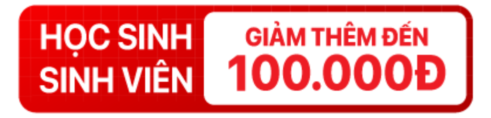 HSSV Giảm 100K