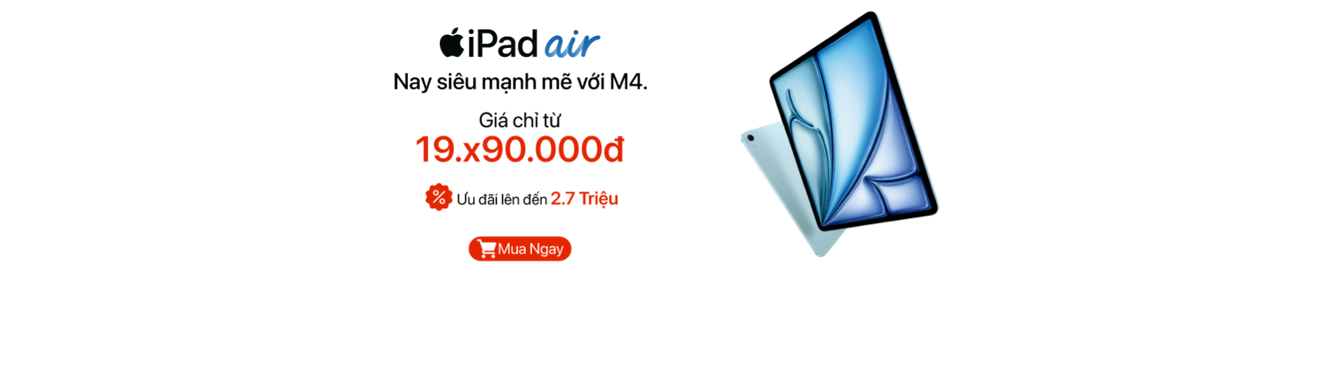 iPad Air M4 ưu đãi lên đến 2,7 triệu đồng, giá tốt tại Minh Tuấn Mobile