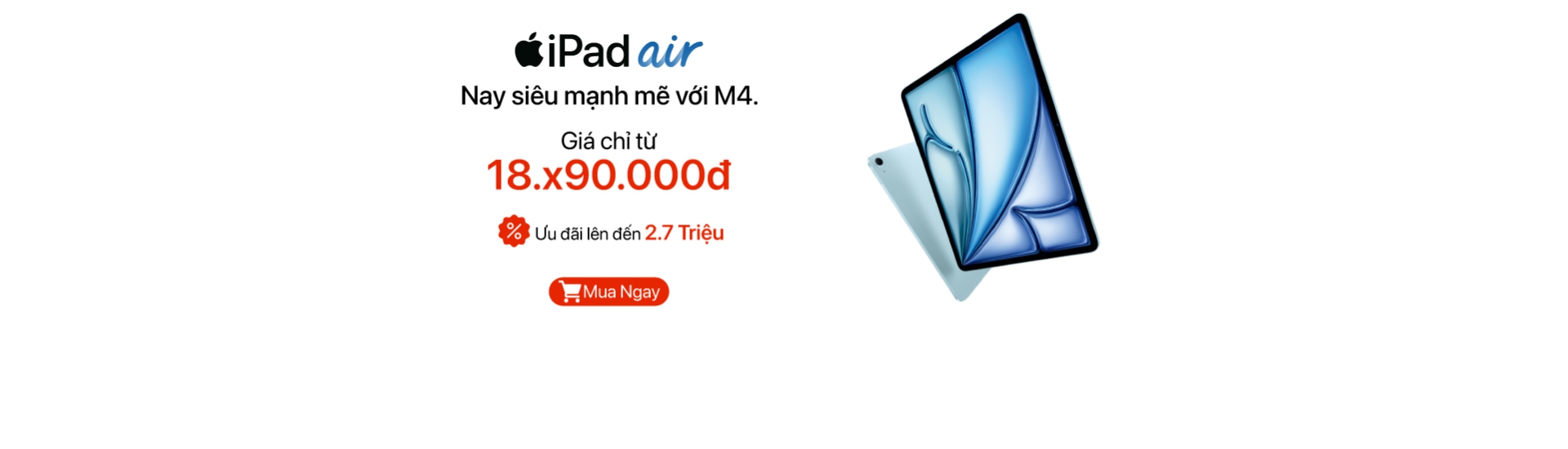 iPad Air M4 ưu đãi lên đến 2,7 triệu đồng, giá tốt tại Minh Tuấn Mobile