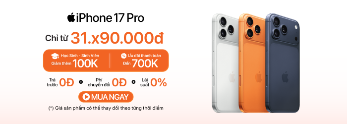 iPhone 17 Pro ưu đãi thanh toán lên đến 700.000đ, giá tốt tại Minh Tuấn Mobile