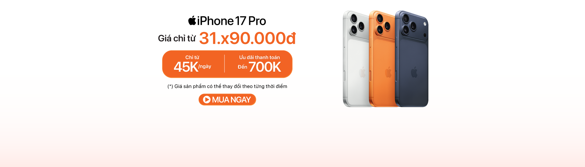 iPhone 17 Pro ưu đãi thanh toán lên đến 700.000đ, giá tốt tại Minh Tuấn Mobile
