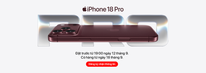 iPhone 18 (Pro Max/Pro) chính hãng, trả góp 0%, thu cũ đổi mới