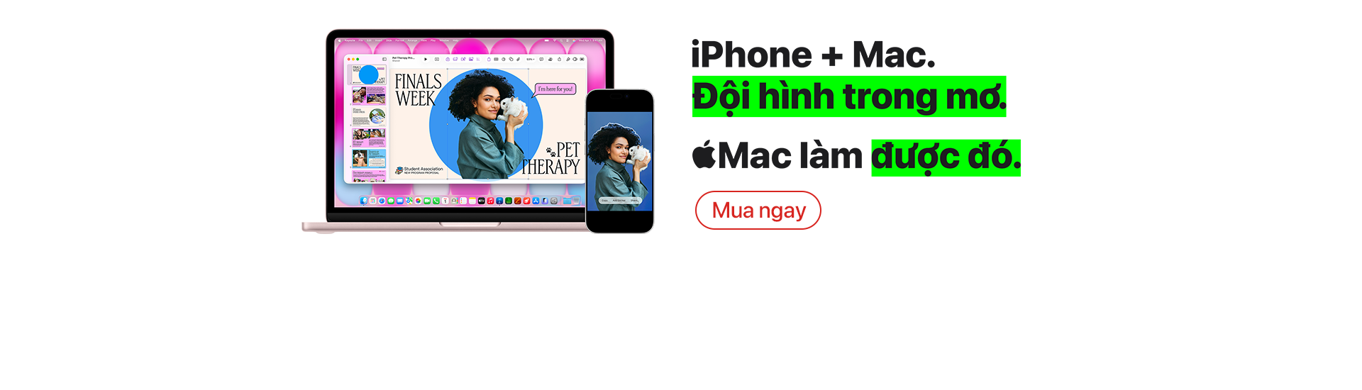 iPhone + Mac đội hình trong mơ - Mac làm được đó