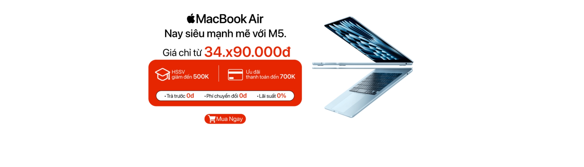 MacBook Air học sinh - sinh viên giảm đến 500K, ưu đãi thanh toán đến 700K, giá tốt tại Minh Tuấn Mobile