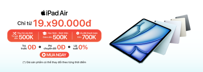 iPad Air M4 học sinh - sinh viên giảm đến 500K, ưu đãi thanh toán đến 700K, giá tốt tại Minh Tuấn Mobile