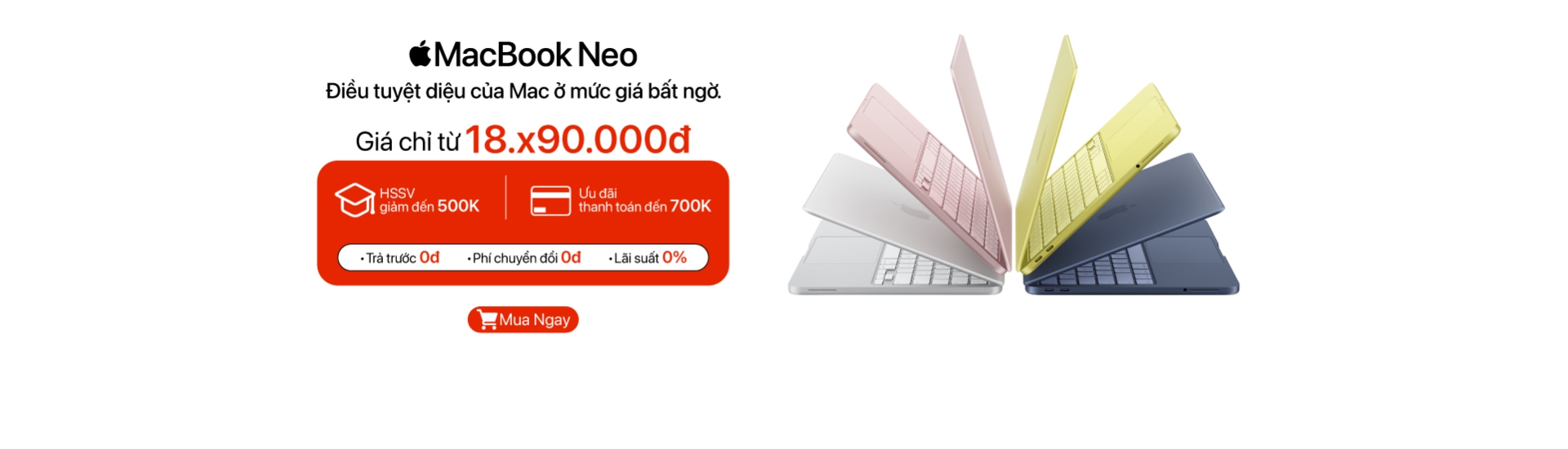 MacBook Neo học sinh - sinh viên giảm đến 500K, ưu đãi thanh toán đến 700K, giá tốt tại Minh Tuấn Mobile