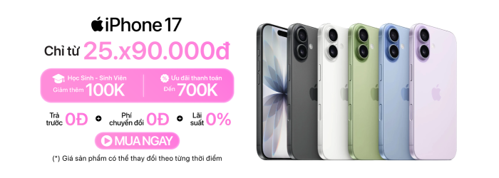 Phone 17 ưu đãi thanh toán lên đến 700.000đ, giá tốt tại Minh Tuấn Mobile