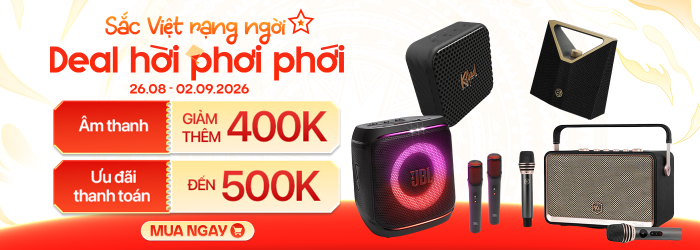 Sale 2/9 - Khuyến mãi lễ Quốc Khánh | Deal hời giá tốt