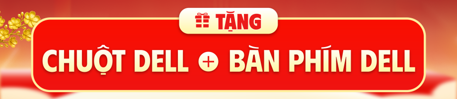 Tháng 2 : Ưu đãi tặng bàn phím và chuột dell chính hãng khi mua máy tính bàn