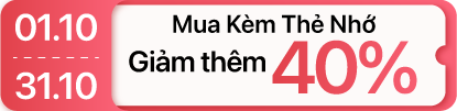 Tháng 10 - ICT - Giảm 40% thẻ nhớ mua kèm camera an ninh (camera an ninh)