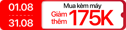 Tháng 8 - Âm thanh mua kèm máy giảm 175K