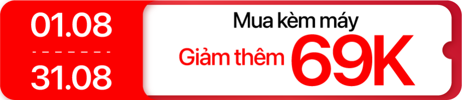Tháng 8 - Âm thanh mua kèm máy giảm 69K