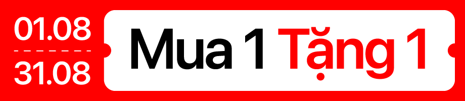 Tháng 8 - mua 1 tặng 1