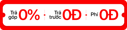 Tháng 8 - Trả góp 3 không