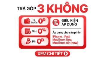 Ưu đãi trả góp 3 Không chỉ có tại Minh Tuấn Mobile