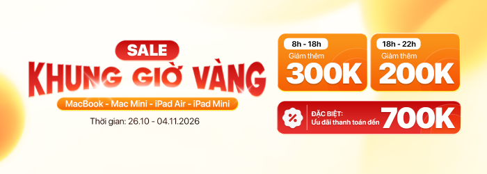 Ưu đãi khung giờ vàng giảm thêm đến 300.000đ khi mua iPad, MacBook